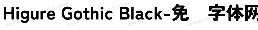 Higure Gothic Black字体转换